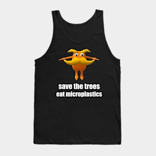 Save The Trees Eat Microplastics Funny Tank Top